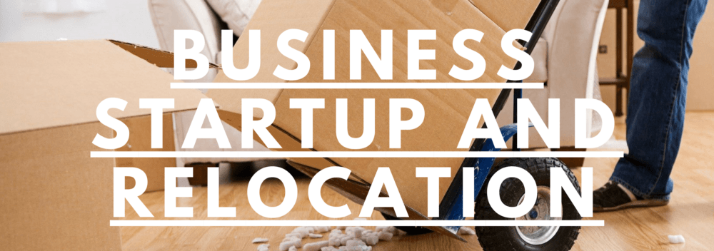 Business Startup and Relocation
